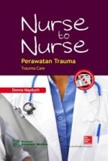 Nurse to Nurse: Perawatan Trauma (Trauma Care)